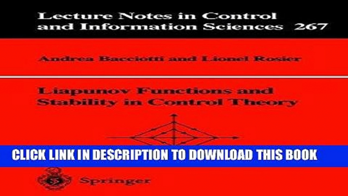 [READ] Ebook Liapunov Functions and Stability in Control Theory (Lecture Notes in Control and