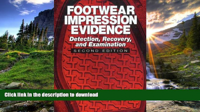 READ  Footwear Impression Evidence: Detection, Recovery and Examination, SECOND EDITION