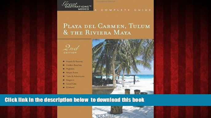 liberty book  Explorer s Guide Playa Del Carmen, Tulum   the Riviera Maya: A Great Destination