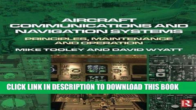 [PDF] Download Aircraft Communications and Navigation Systems: Principles, Maintenance and