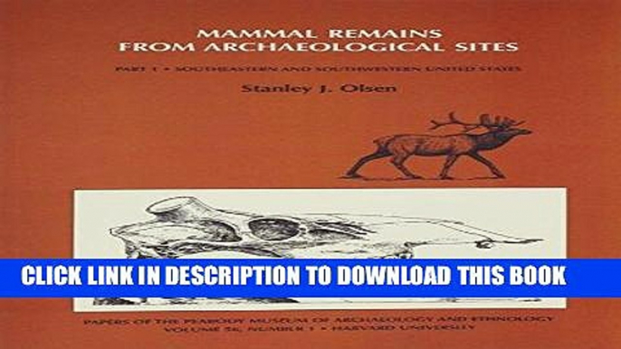 Ebook Volume 56: Mammal Remains from Archaeological Sites: Southeastern and Southwestern United