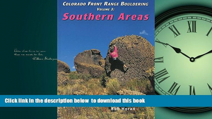 Read book  Colorado Front Range Bouldering Southern Areas (Regional Rock Climbing Series) BOOOK