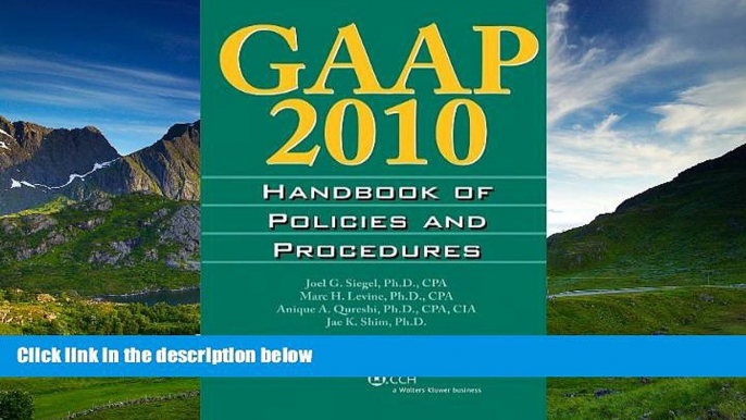 READ THE NEW BOOK GAAP Handbook of Policies and Procedures (w/CD-ROM), 2010 (GAAP Handbook of