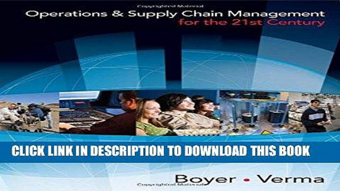 [PDF] Operations and Supply Chain Management for the 21st Century (with Printed Access Card)