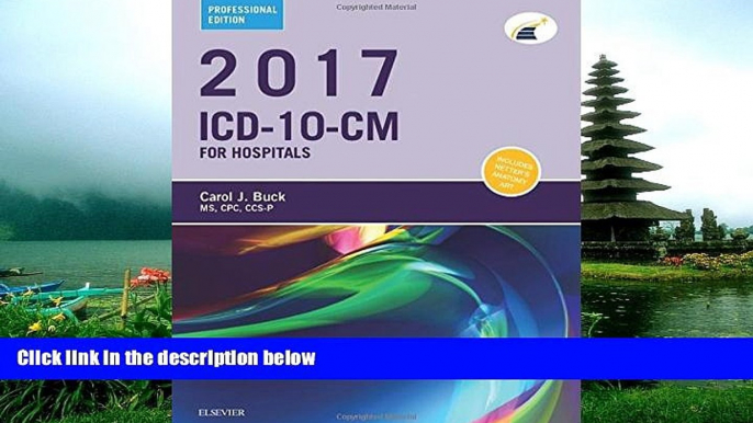 READ THE NEW BOOK 2017 ICD-10-CM Hospital Professional Edition, 1e (Icd-10-Cm Professional for