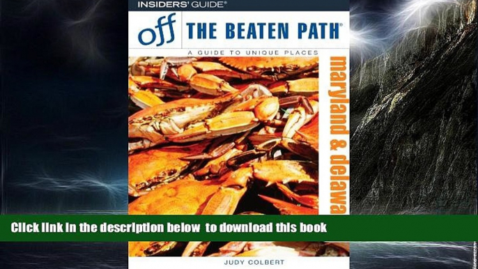 Read books  Maryland and Delaware Off the Beaten PathÂ®, 8th (Off the Beaten Path Series)