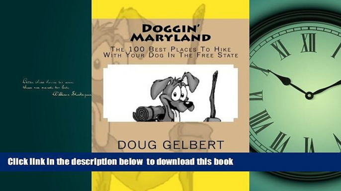 Read books  Doggin  Maryland: The 100 Best Places To Hike With Your Dog In The Free State BOOK