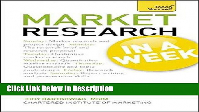 [Download] Market Research In a Week: A Teach Yourself Guide (Teach Yourself: Business) [Download]