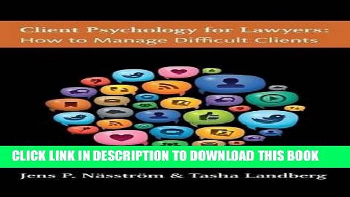 [PDF] Mobi Client Psychology for Lawyers: How to Manage Difficult Clients Full Online