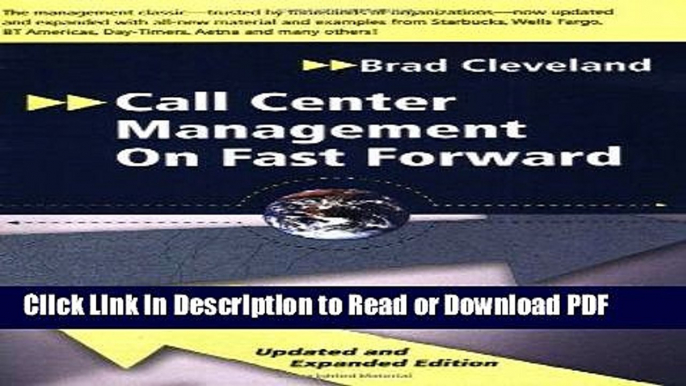 Read Call Center Management on Fast Forward: Succeeding in Today s Dynamic Customer Contact