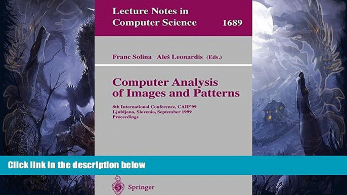 READ THE NEW BOOK Computer Analysis of Images and Patterns: 8th International Conference, CAIP 99