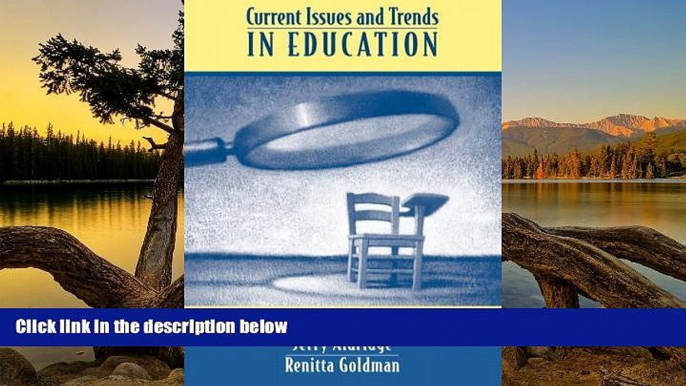 Deals in Books  Current Issues and Trends In Education (2nd Edition)  Premium Ebooks Online Ebooks