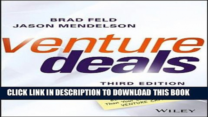 [PDF] Venture Deals: Be Smarter Than Your Lawyer and Venture Capitalist Popular Online