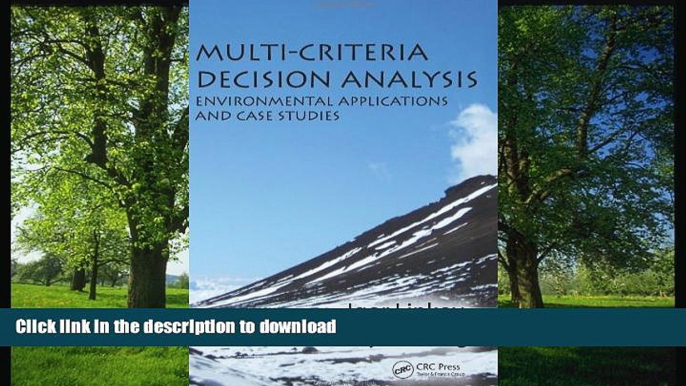 READ  Multi-Criteria Decision Analysis: Environmental Applications and Case Studies