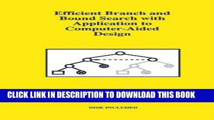 [READ] Mobi Efficient Branch and Bound Search with Application to Computer-Aided Design (Frontiers