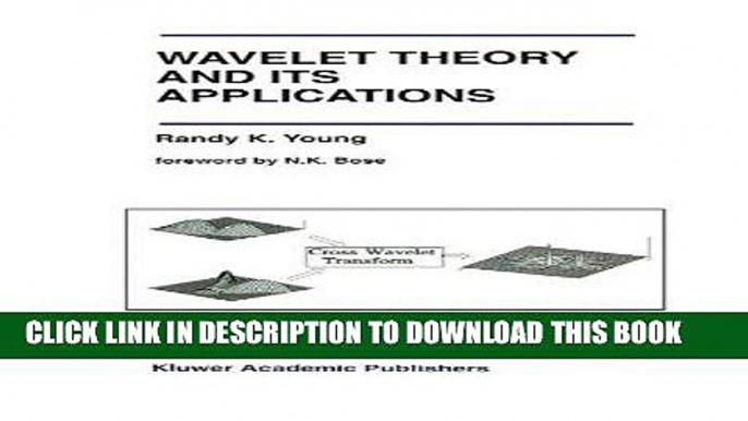 [READ] Mobi Wavelet Theory and Its Applications (The Springer International Series in Engineering