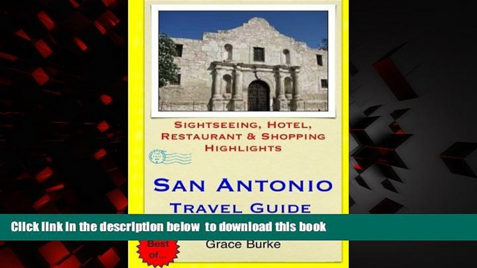 liberty books  San Antonio Travel Guide: Sightseeing, Hotel, Restaurant   Shopping Highlights BOOK