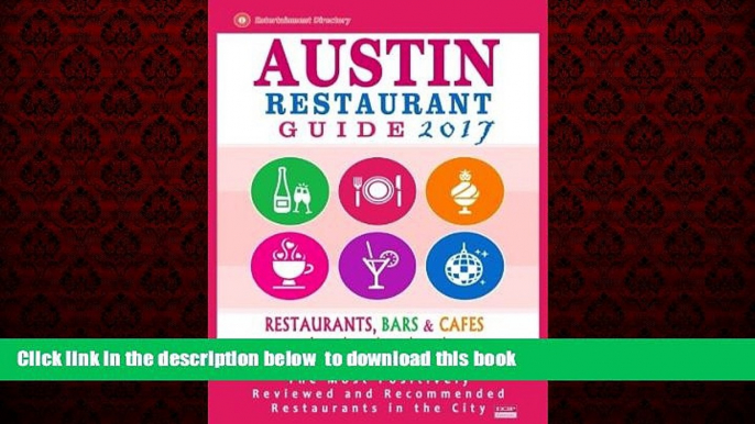 Best books  Austin Restaurant Guide 2017: Best Rated Restaurants in Austin, Texas - 500