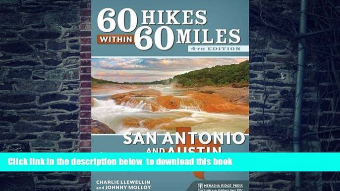 liberty books  60 Hikes Within 60 Miles: San Antonio and Austin: Including the Hill Country BOOOK