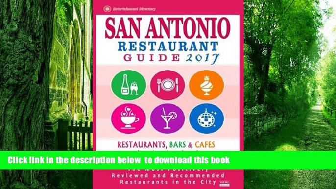 liberty books  San Antonio Restaurant Guide 2017: Best Rated Restaurants in San Antonio, Texas -