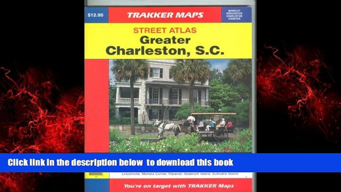 liberty books  Trakker Greater Charleston, S.C. Street Atlas: Covering Daniel Island, Edisto