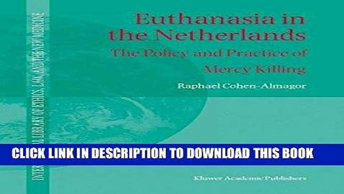 [FREE] Audiobook Euthanasia in the Netherlands: The Policy and Practice of Mercy Killing