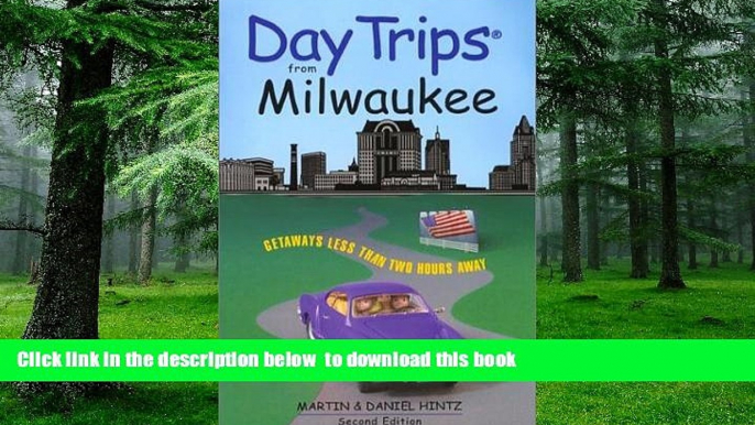 liberty book  Day Trips from Milwaukee, 2nd: Getaways Less than Two Hours Away (Day Trips Series)