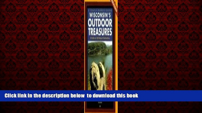 liberty book  Wisconsin s Outdoor Treasures: A Guide to 150 Natural Destinations (Trails Books