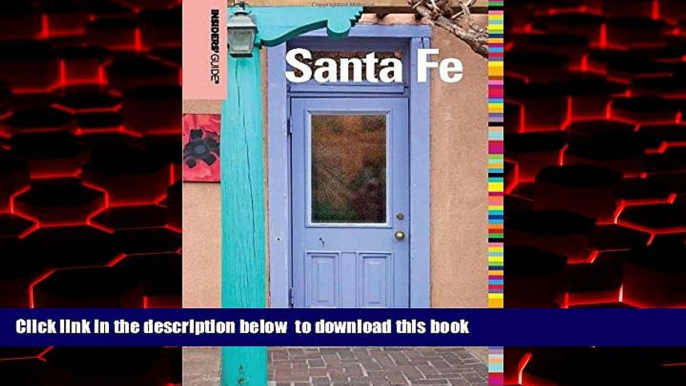 liberty book  Insiders  GuideÂ® to Santa Fe (Insiders  Guide Series) BOOOK ONLINE