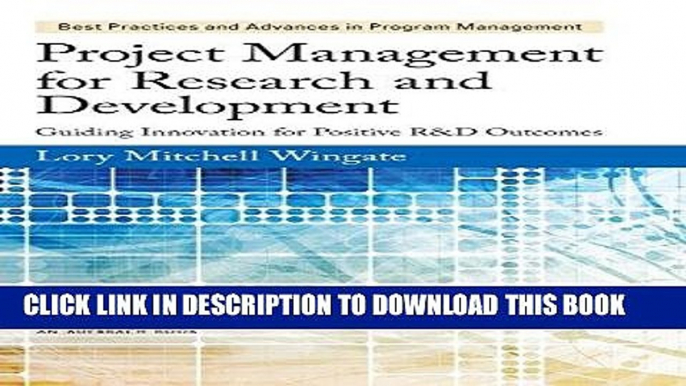 KINDLE Project Management for Research and Development: Guiding Innovation for Positive R D