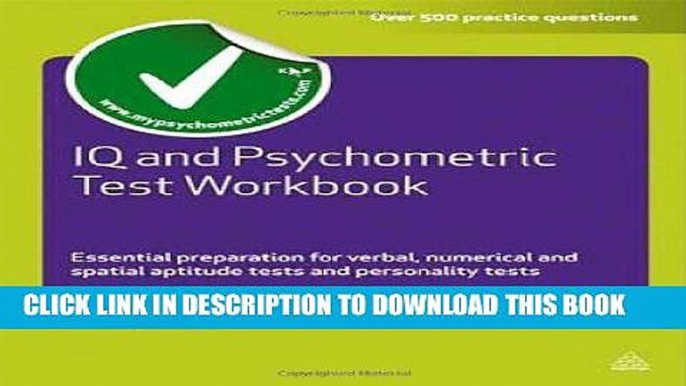 [FREE] Ebook IQ and Psychometric Test Workbook: Essential Preparation for Verbal, Numerical and