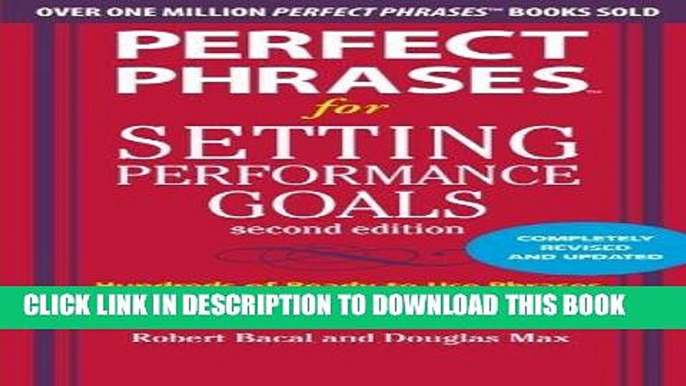 [FREE] Ebook Perfect Phrases for Setting Performance Goals, Second Edition (Perfect Phrases