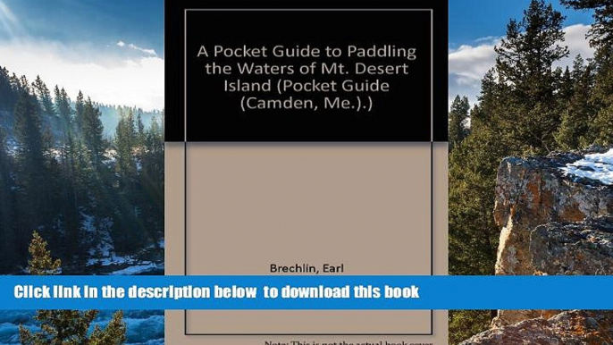 liberty books  A Pocket Guide to Paddling the Waters of Mt. Desert Island (Pocket Guide (Camden,