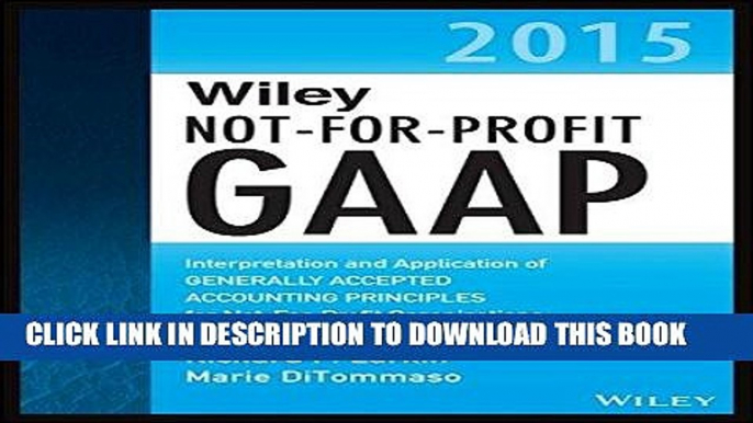 MOBI Wiley Not-for-Profit GAAP 2015: Interpretation and Application of Generally Accepted