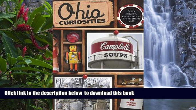 liberty books  Ohio Curiosities: Quirky Characters, Roadside Oddities   Other Offbeat Stuff, 2nd