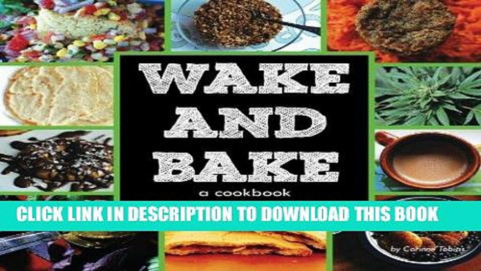 EPUB DOWNLOAD Wake   Bake: a cookbook PDF Ebook