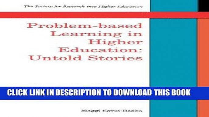 MOBI DOWNLOAD Problem-based Learning In Higher Education: Untold Stories (Society for Research