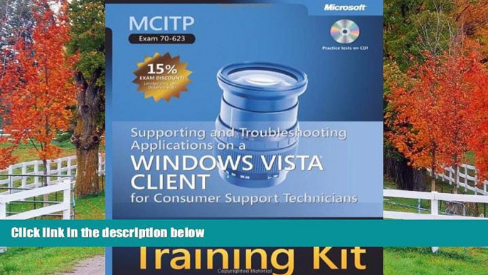 READ book  MCITP Self-Paced Training Kit (Exam 70-623): Supporting and Troubleshooting