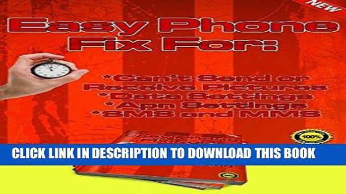 [READ] Kindle Easy Phone Fix: For: Can t Send or Receive Pictures,Data Settings,APN Settings,SMS