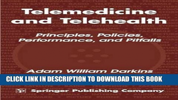 [READ] Kindle Telemedicine and Telehealth: Principles, Policies, Performance and Pitfalls