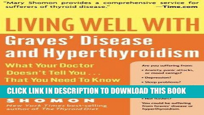 [FREE] Download Living Well with Graves  Disease and Hyperthyroidism: What Your Doctor Doesn t