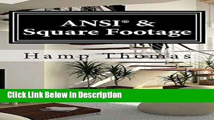 [PDF] ANSI   Square Footage: Agents/Appraisers Guide to Understanding ANSI [Download] Full Ebook