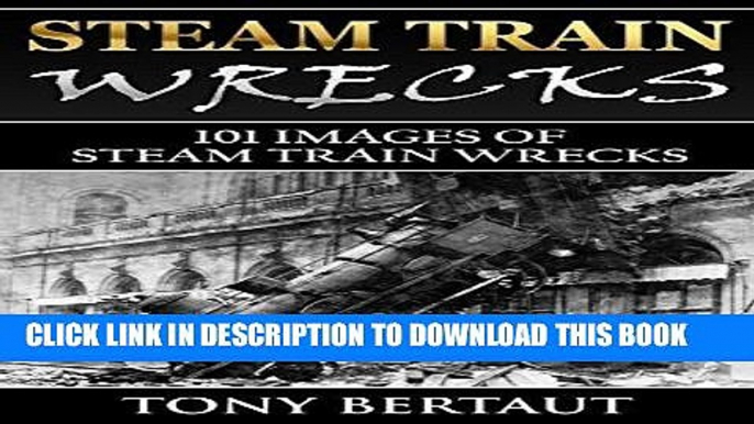 [READ] Kindle Steam Train Wrecks: There are 101 images of Steam Train Railroad Wrecks. Free Download