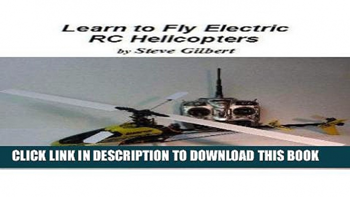 [READ] Kindle Learn to Fly Electric RC Helicopters Audiobook Download