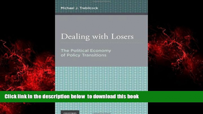 Best book  Dealing with Losers: The Political Economy of Policy Transitions BOOOK ONLINE