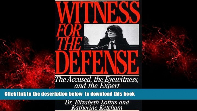 liberty book  Witness for the Defense: The Accused, the Eyewitness and the Expert Who Puts Memory