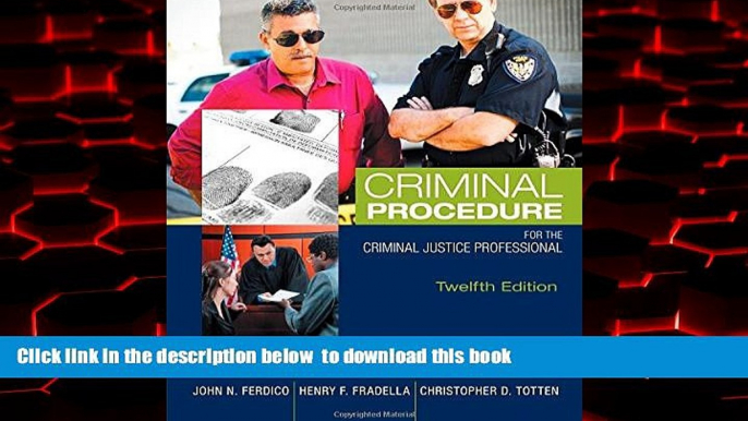 Best books  Criminal Procedure for the Criminal Justice Professional BOOOK ONLINE