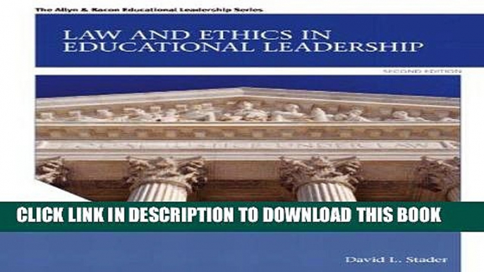 [PDF] Law and Ethics in Educational Leadership (2nd Edition) (Allyn   Bacon Educational