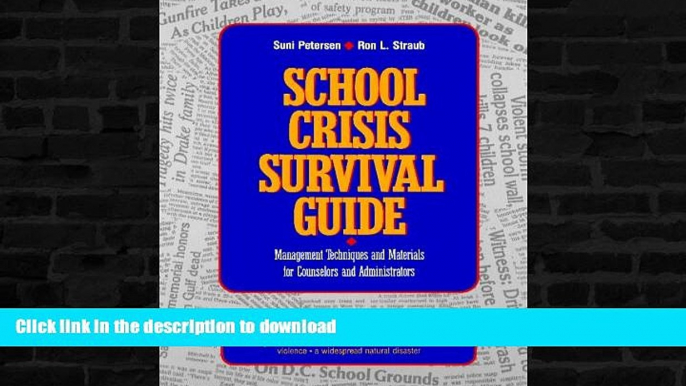 READ  School Crisis Survival Guide: Management Techniques and Materials for Counselors and