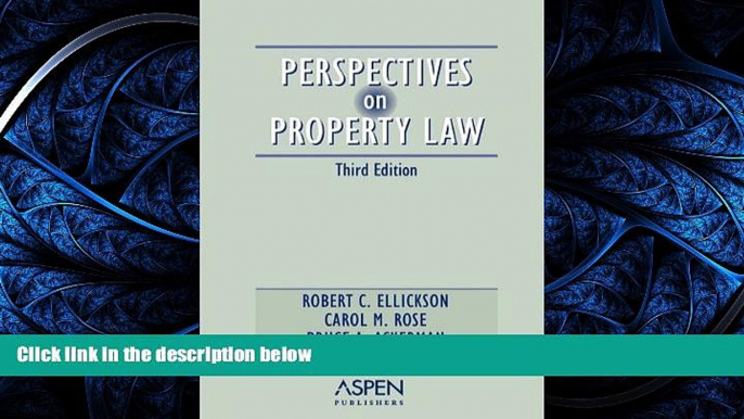 Free [PDF] Downlaod  Perspectives on Property Law,  Third Edition (Perspectives on Law Reader